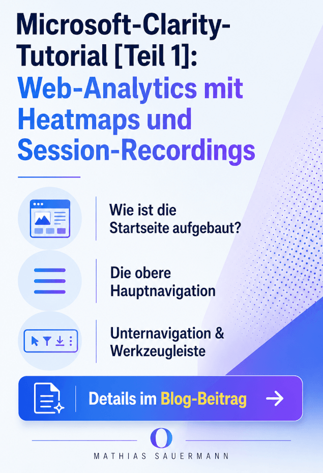 Microsoft-Clarity-Tutorial [Teil 1]: Die Hauptnavigation des Web-Analytics-Tools