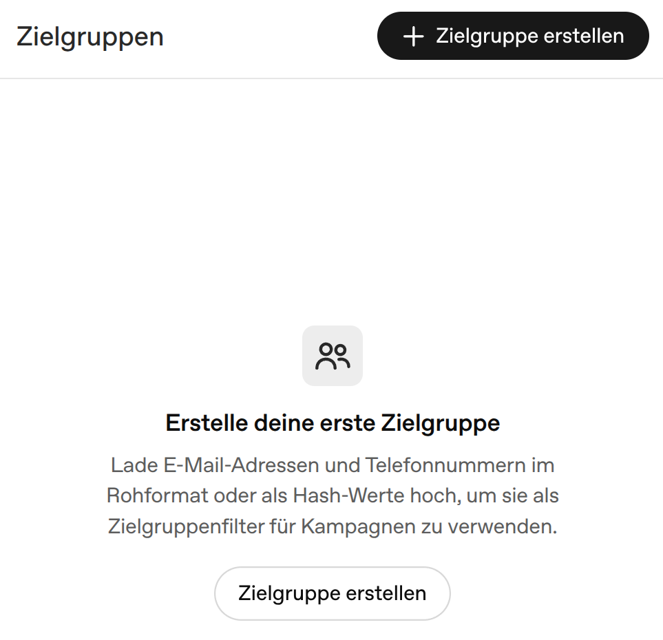 Leere Zielgruppen-Übersicht im ChatGPT-Ads-Manager mit dem Hinweis, E-Mail-Adressen und Telefonnummern im Rohformat oder als Hash-Werte hochzuladen, und dem Button "Zielgruppe" erstellen.