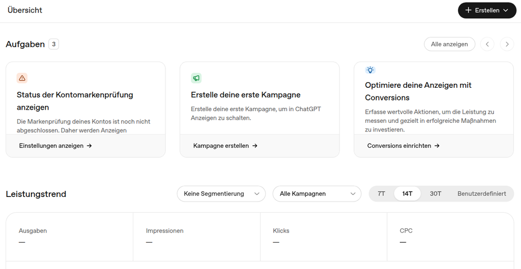 Screenshot:ChatGPT-Ads-Manager: Übersicht im Ads-Manager mit drei Aufgaben-Kacheln und Leistungstrend-Bereich ohne Kampagnendaten.