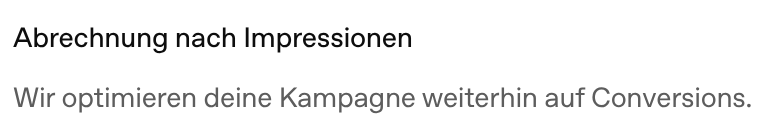 Feld "Abrechnung nach Impressionen" im ChatGPT-Ads-Manager mit dem Hinweis, dass die Kampagne weiterhin auf Conversions optimiert wird